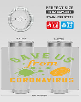 save us from coronavirus Style 24#- corona virus- Tumbler
