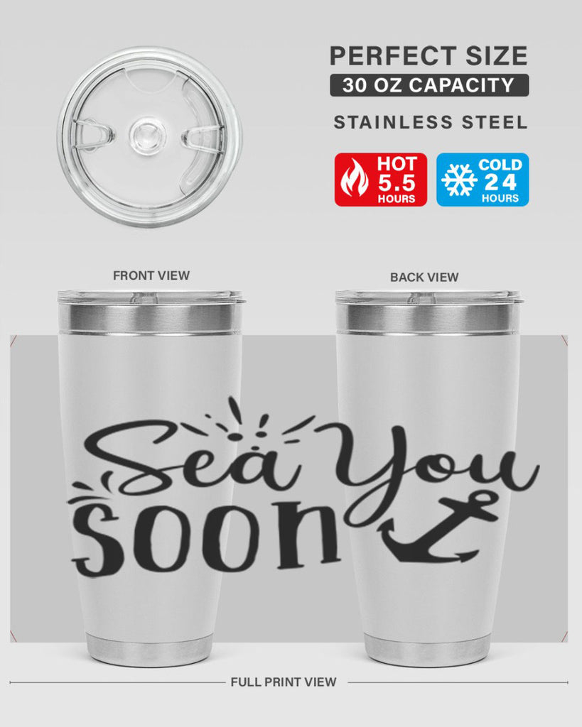 sea you soon Style 77#- summer- Tumbler