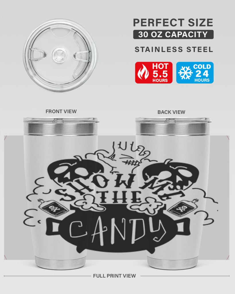 show me the candy 25#- halloween- Tumbler