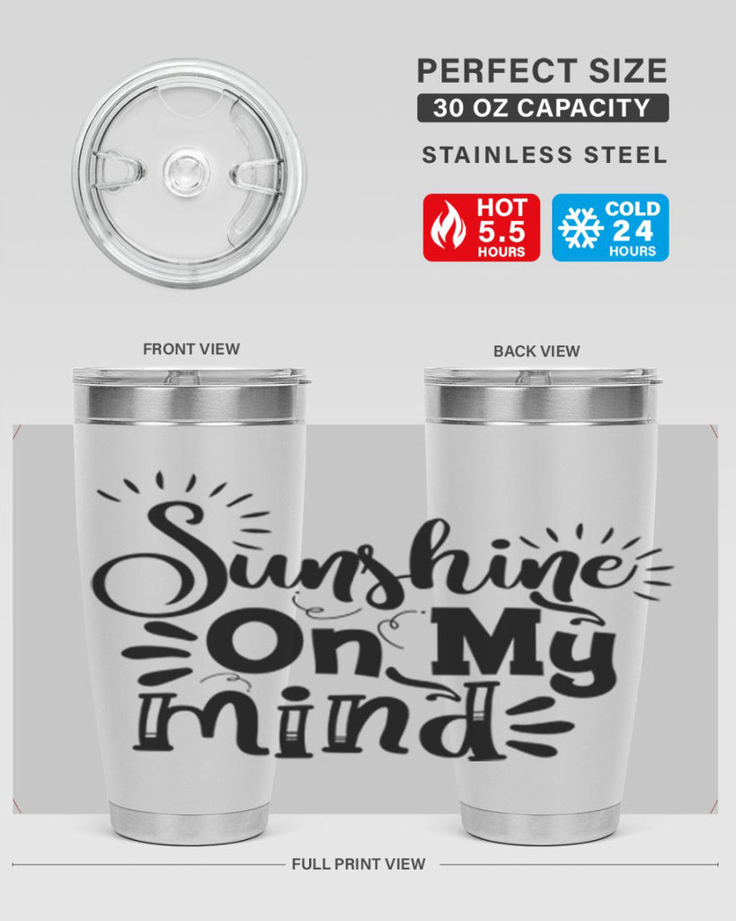 sunshine on my mind Style 73#- summer- Tumbler