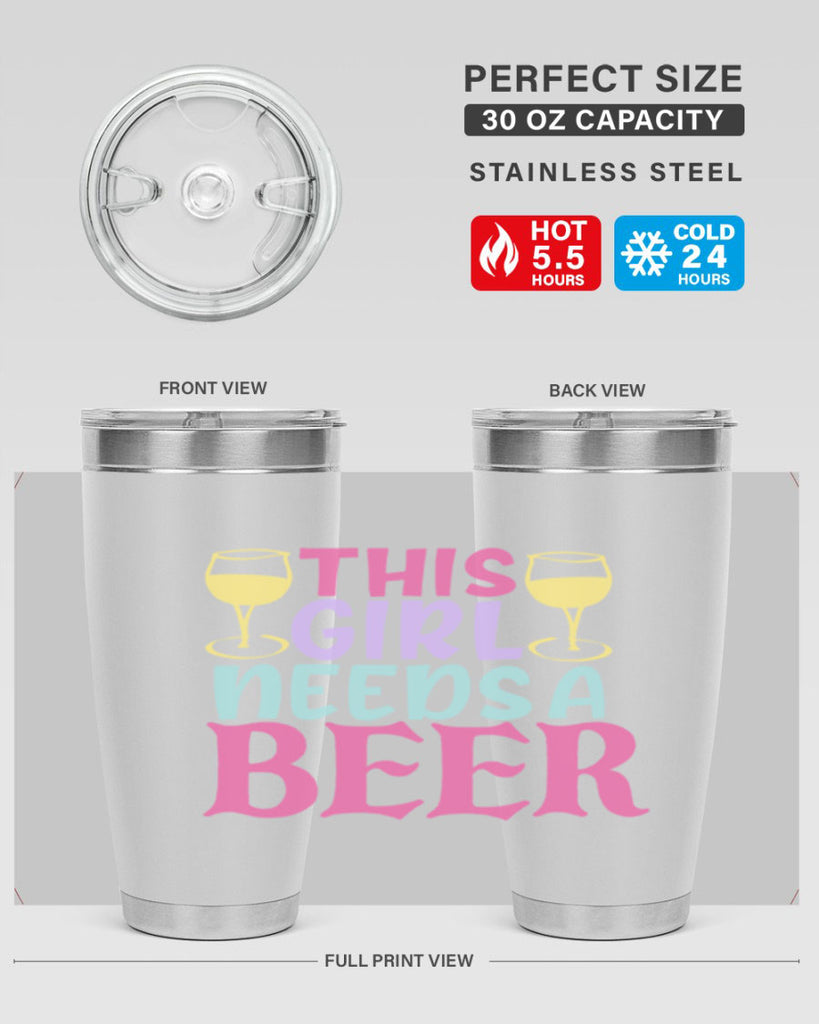 this girl needs a beer 120#- beer- Tumbler