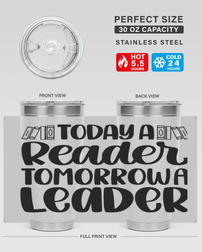today a reader tomorrow a leader 23#- reading- Tumbler