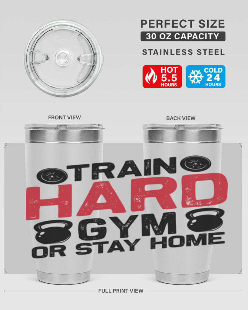 train hard gym or stay home 2#- gym- Tumbler