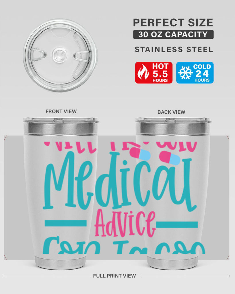 will trade medicau advice for tacos Style 343#- nurse- tumbler