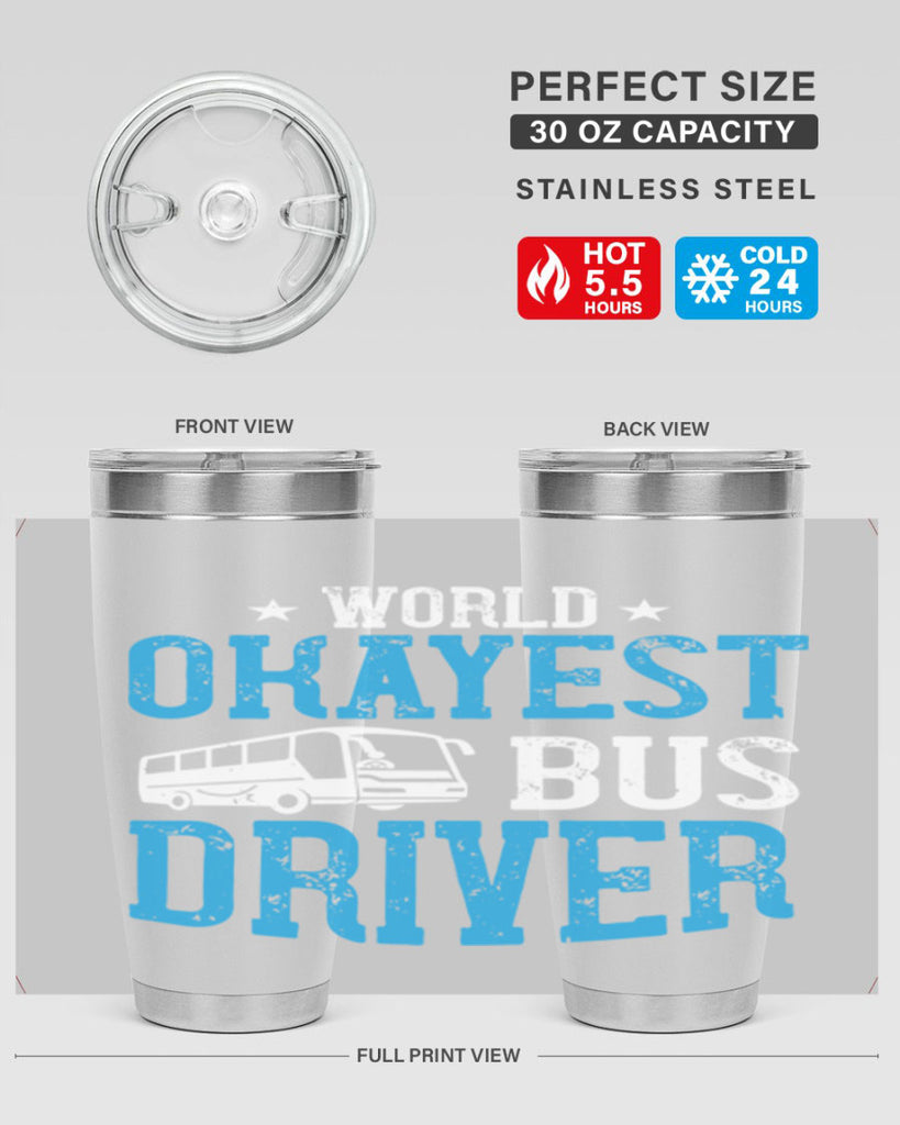 world okayest bus driver Style 5#- bus driver- tumbler