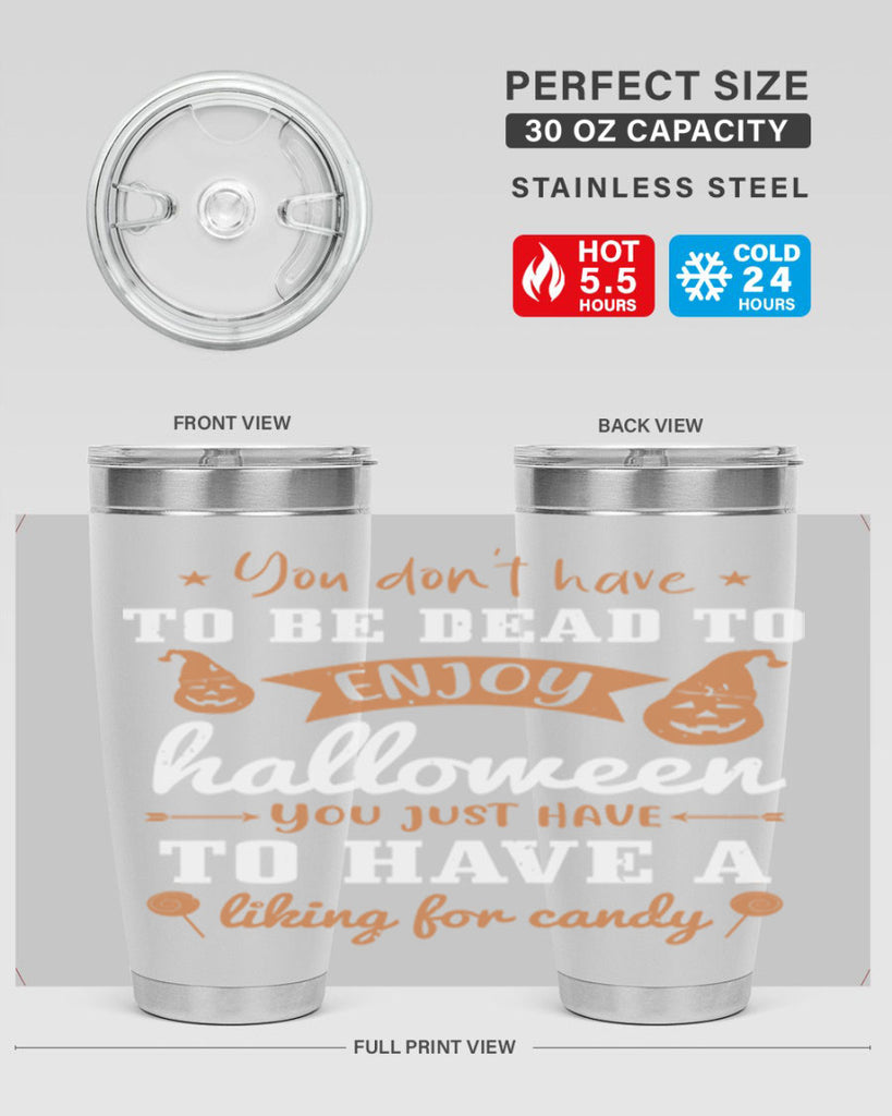 you dont have to be dead 119#- halloween- Tumbler