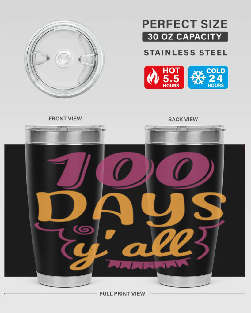 9 days y’all 49#- 100 days of school- Tumbler