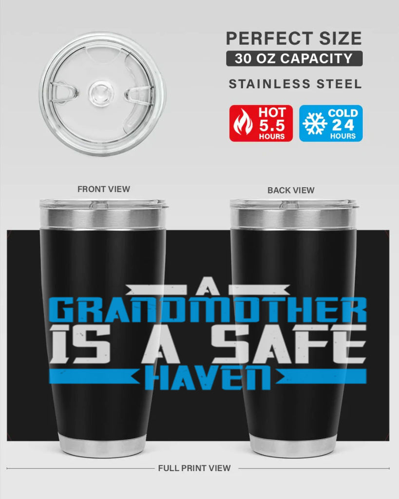A Grandmother is a safe haven 42#- grandma - nana- Tumbler