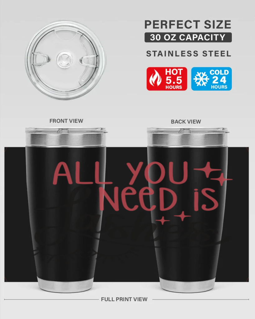 All You Need Is Lashes Style 146#- make up- Tumbler