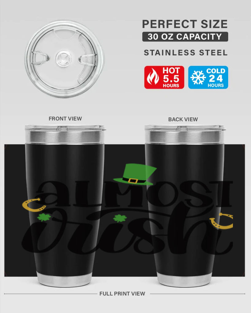 Almost Irish Style 107#- St Patricks Day- Tumbler
