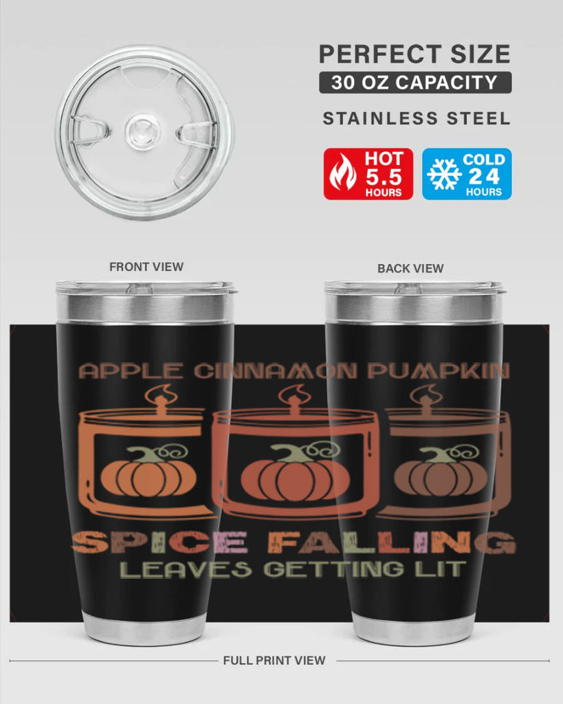 Apple Cinnamon Pumpkin Spice Falling Leaves Getting Lit 11#- fall- Tumbler