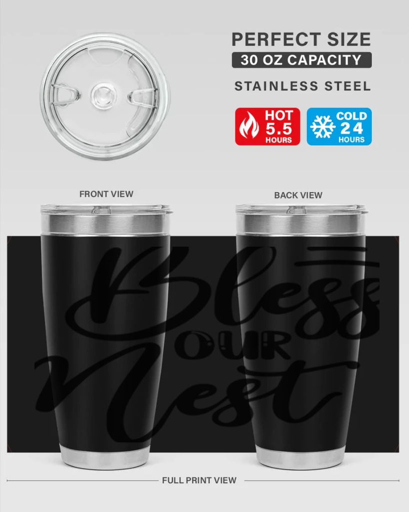 BLESS OUR NEST  69#- spring- Tumbler