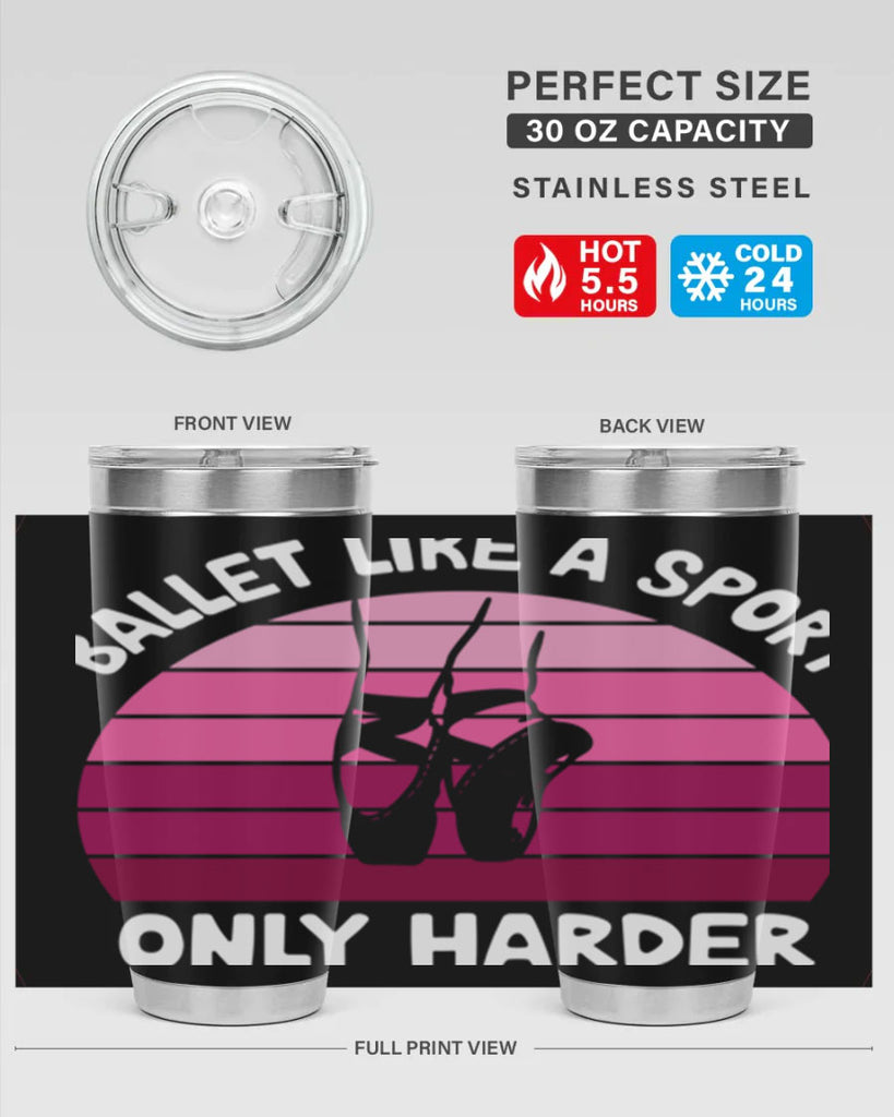 Ballet Like A Sport Only Ballet 16#- ballet- Tumbler