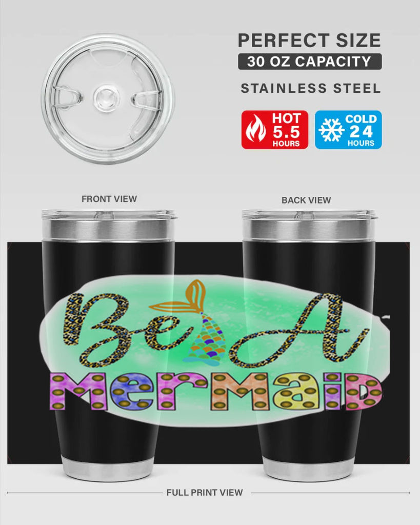 Be A Mermaid 51#- mermaid- Tumbler