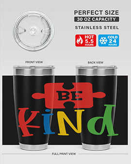 Be Kind Style 9#- autism- Tumbler