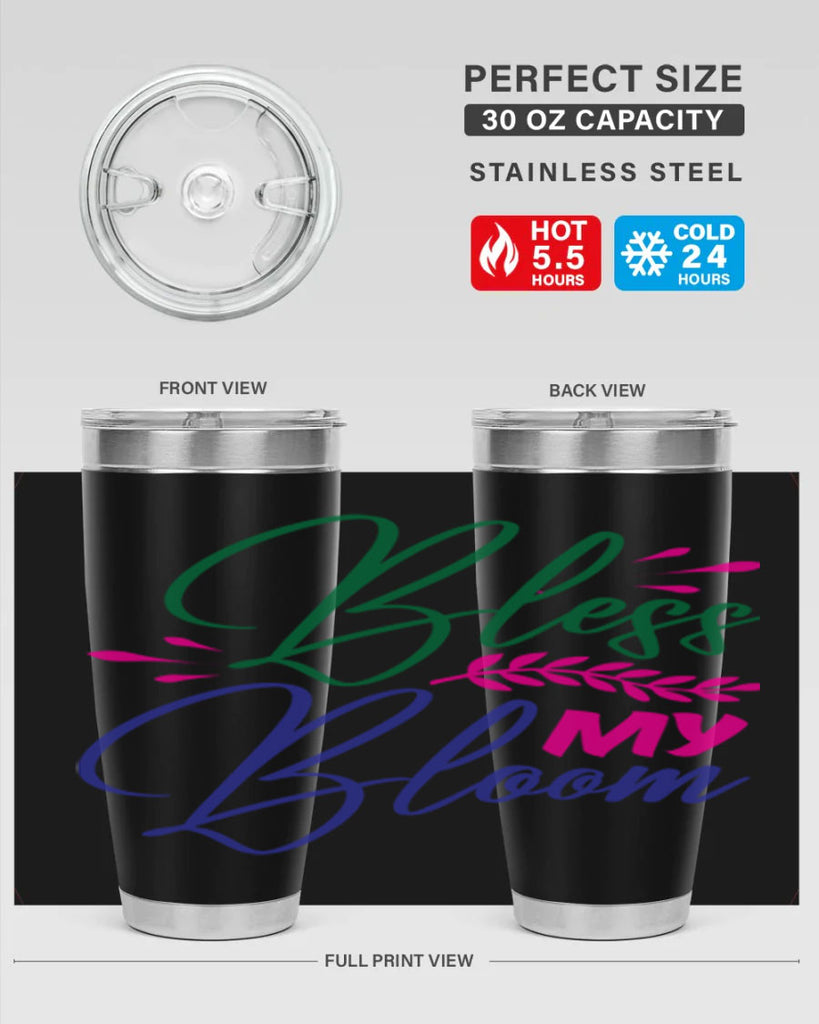 Bless My Bloom 37#- spring- Tumbler