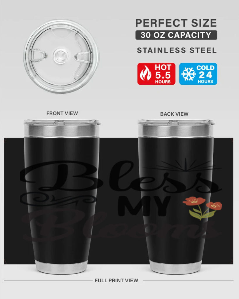 Bless My Blooms  66#- spring- Tumbler
