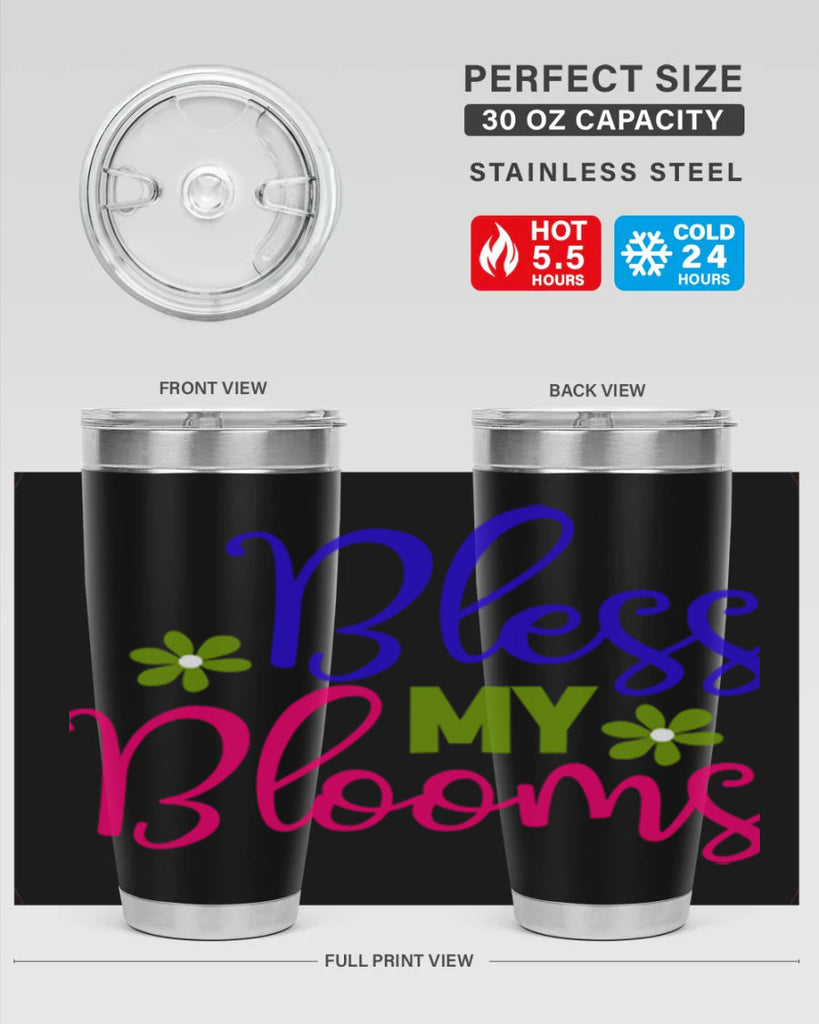 Bless My Blooms 46#- spring- Tumbler