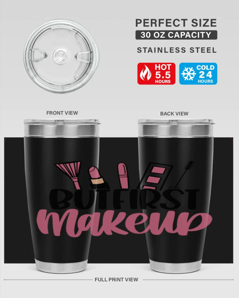 But First Makeup Style 115#- make up- Tumbler
