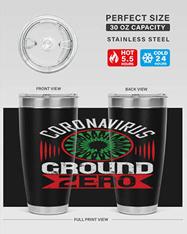 Corona Virus Ground Zero Style 5#- corona virus- Tumbler