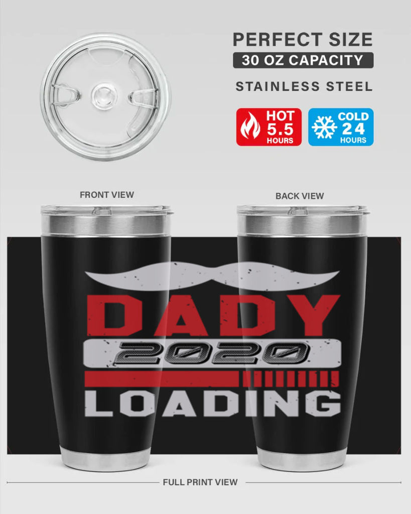 Dady Loading Style 44#- baby shower- tumbler