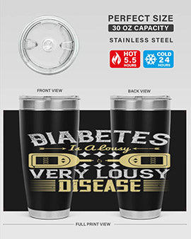 Diabetes is a lousy Very lousy disease Style 1#- diabetes- Tumbler