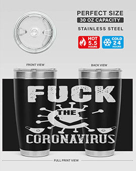 Fuck the CORONAVIRUS Style 39#- corona virus- Tumbler