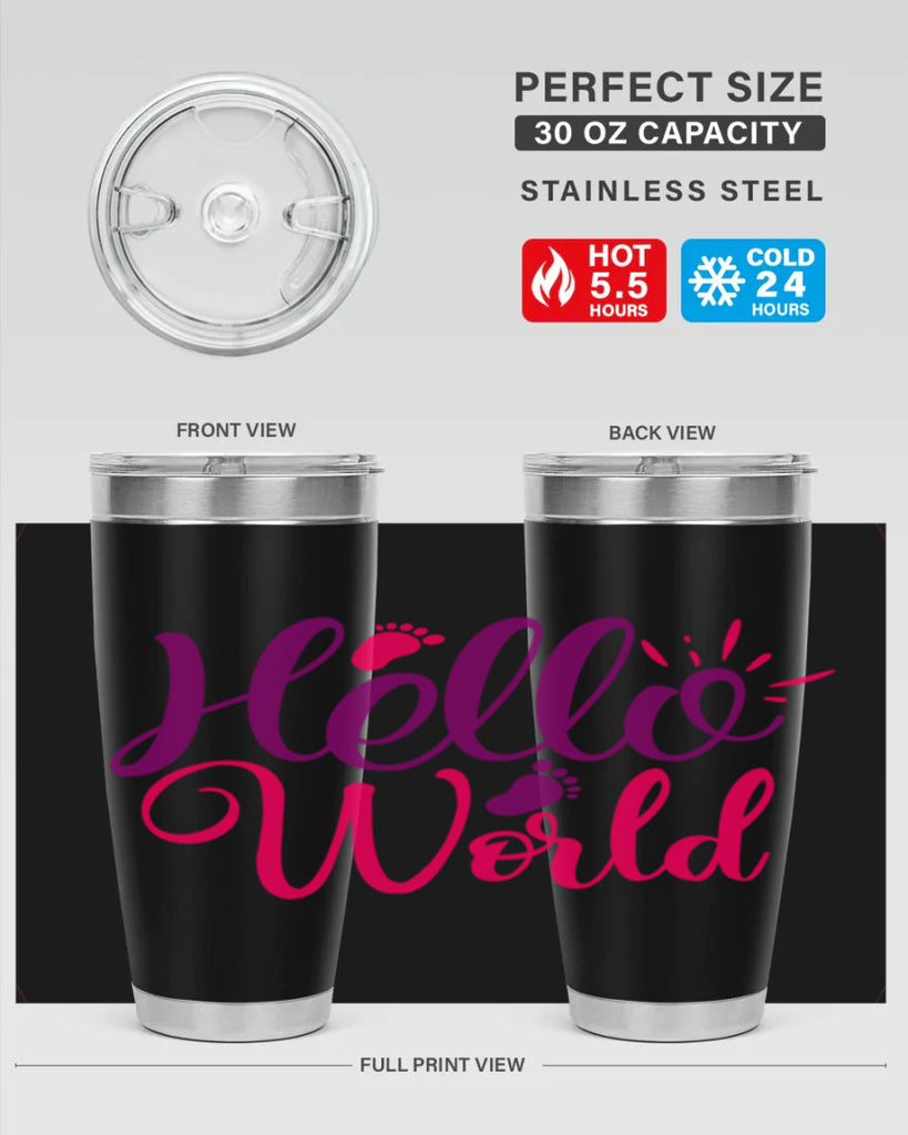 Hello World Style 260#- baby- tumbler