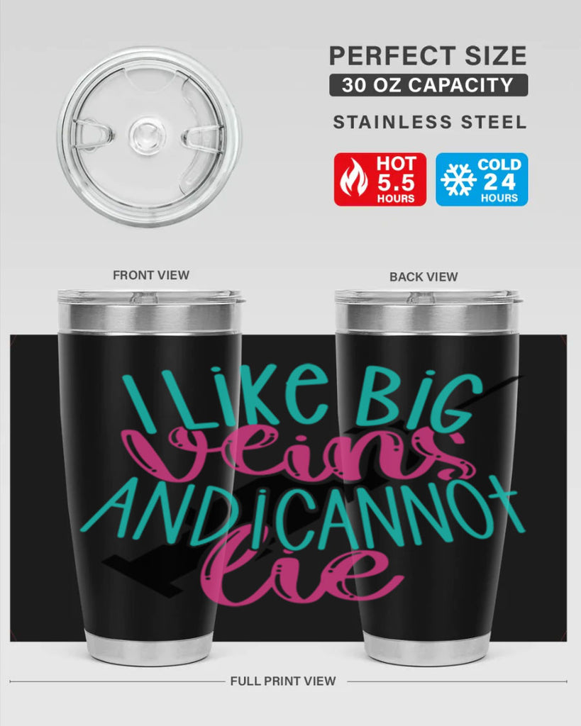 I Like Big Veins And I Can Not Lie Style Style 175#- nurse- tumbler