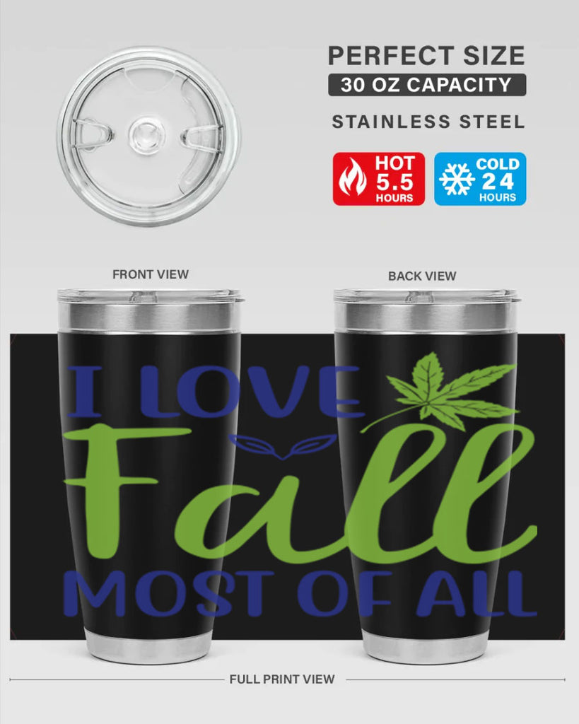 I Love Fall Most of All 329#- fall- Tumbler