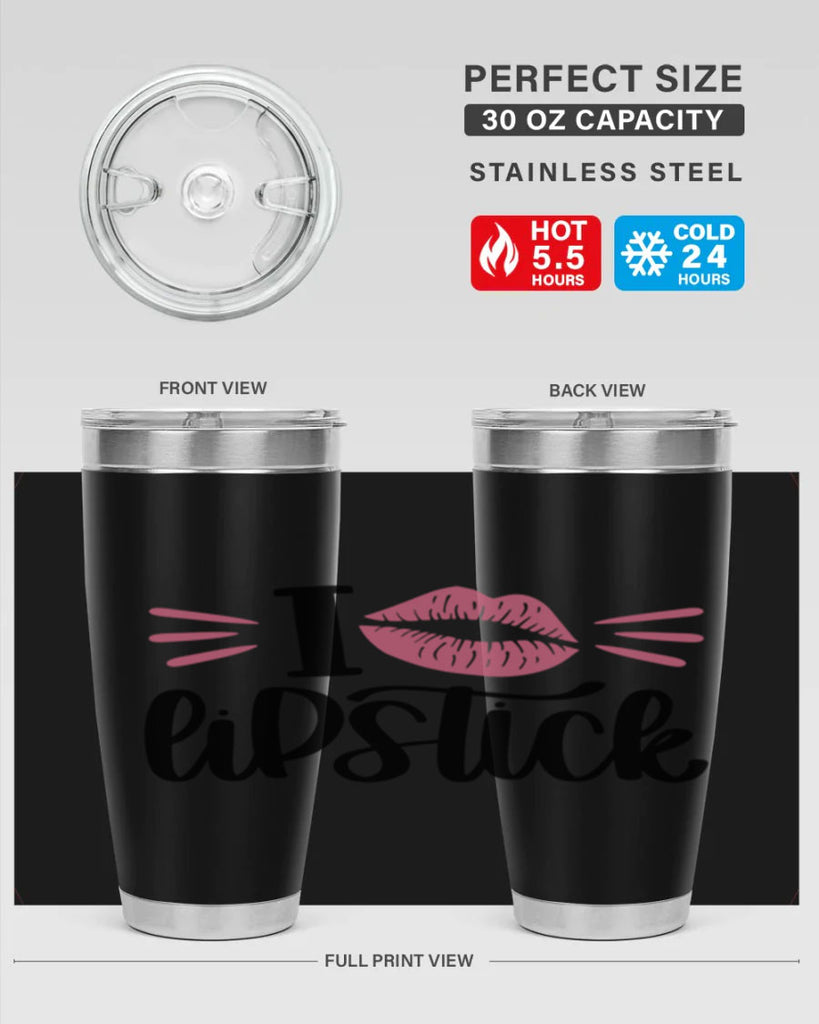 I Love Lipstick Style 86#- make up- Tumbler