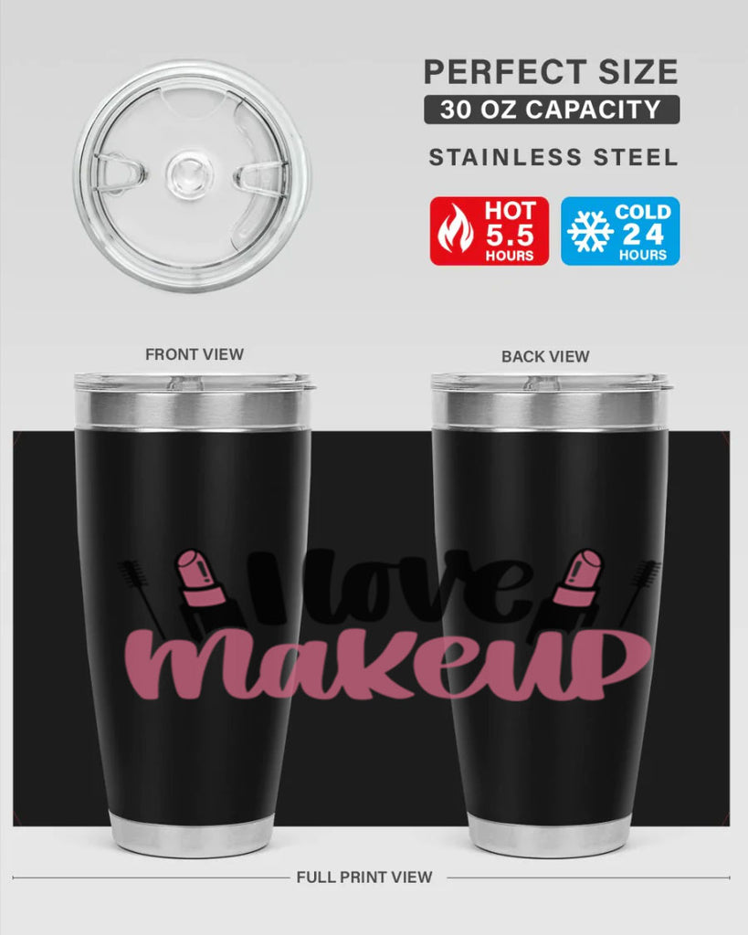 I Love Makeup Style 80#- make up- Tumbler