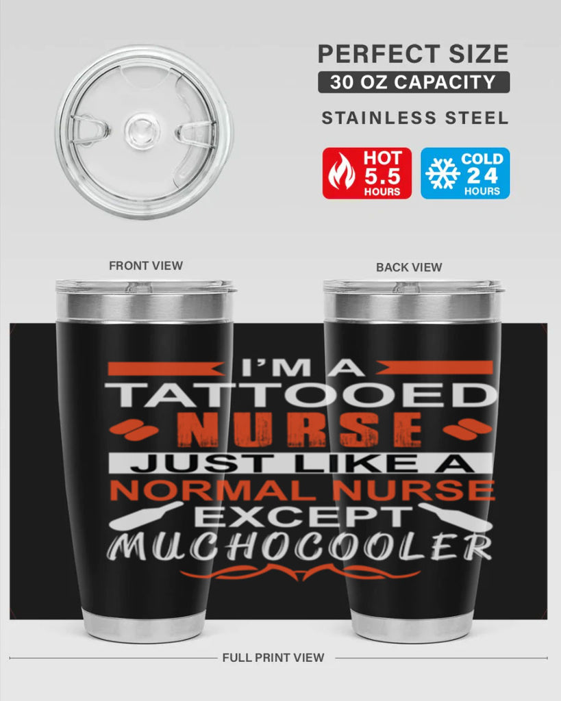 I am tattooed nurse Style 325#- nurse- tumbler