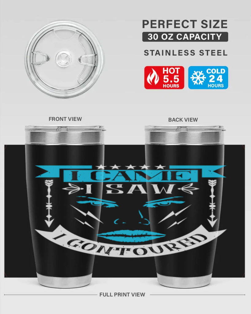I came I saw I contoured Style 209#- make up- Tumbler