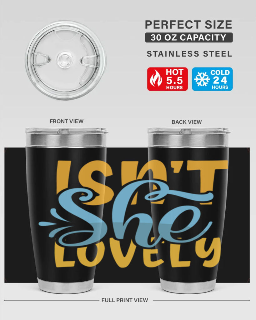 Isnt She Lovely Style 237#- baby- tumbler