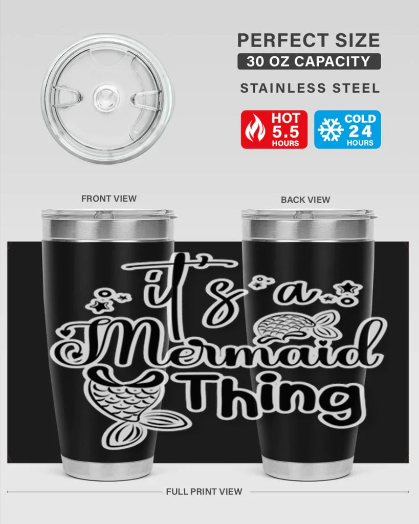 Its A Mermaid Thing 285#- mermaid- Tumbler
