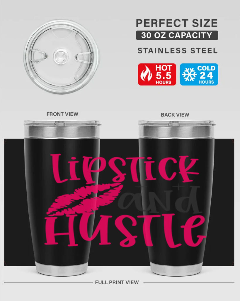 Lipstick and Hustle design Style 230#- make up- Tumbler