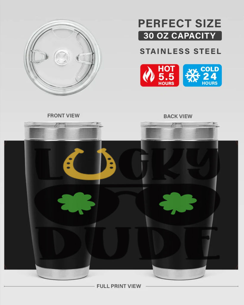 Lucky Dude Style 57#- St Patricks Day- Tumbler
