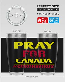Pray For Canada Style 7#- corona virus- Tumbler