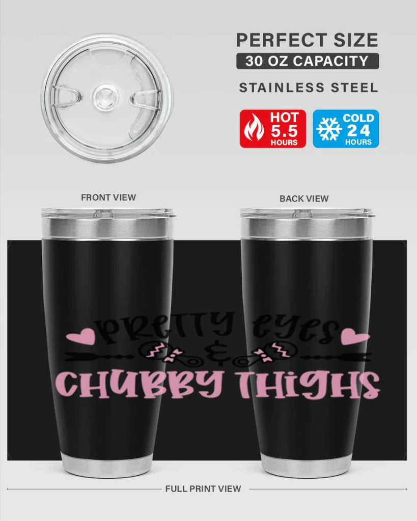 Pretty Eyes Chubby Thights Style 30#- baby- tumbler