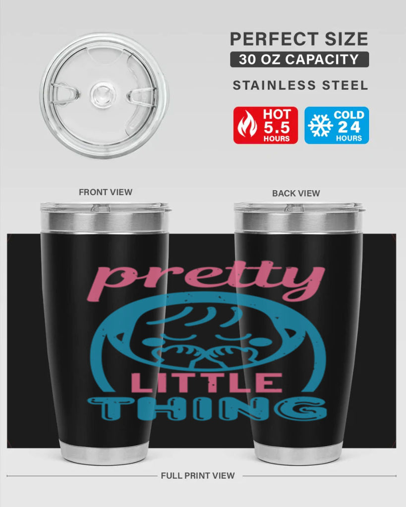 Pretty little Thing Style 19#- baby shower- tumbler