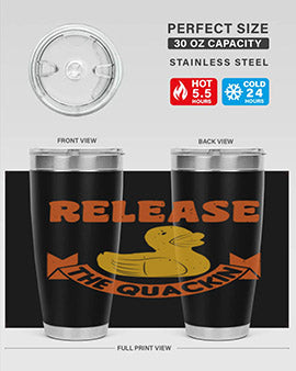 Release The Quackin Style 20#- duck- Tumbler