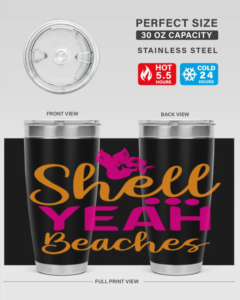 Shell Yeah Beaches 586#- mermaid- Tumbler