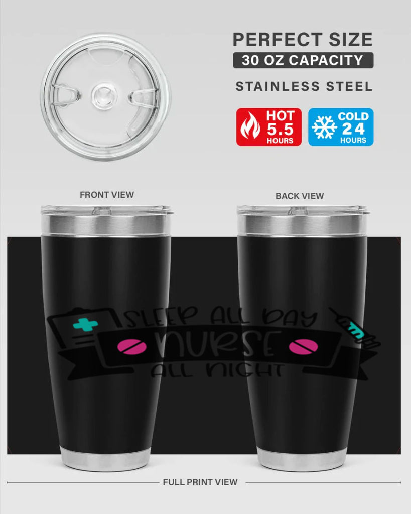 Sleep All Day Nurse All Night Style Style 37#- nurse- tumbler
