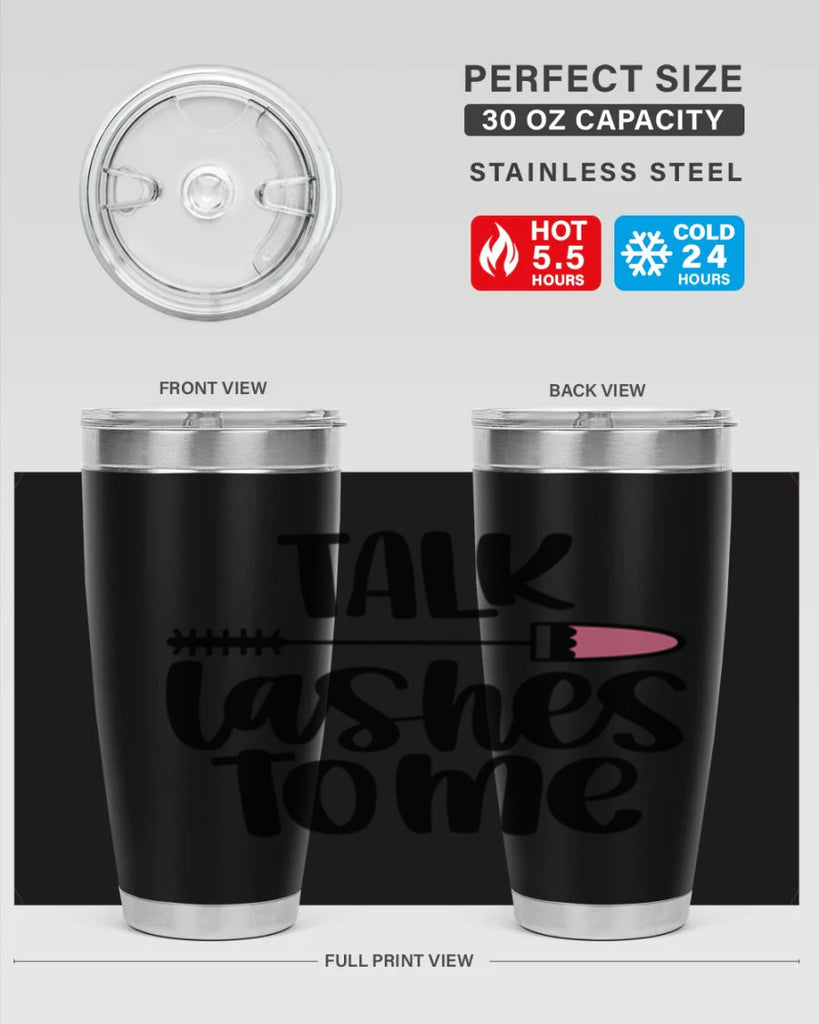 Talk Lashes To Me Style 16#- make up- Tumbler