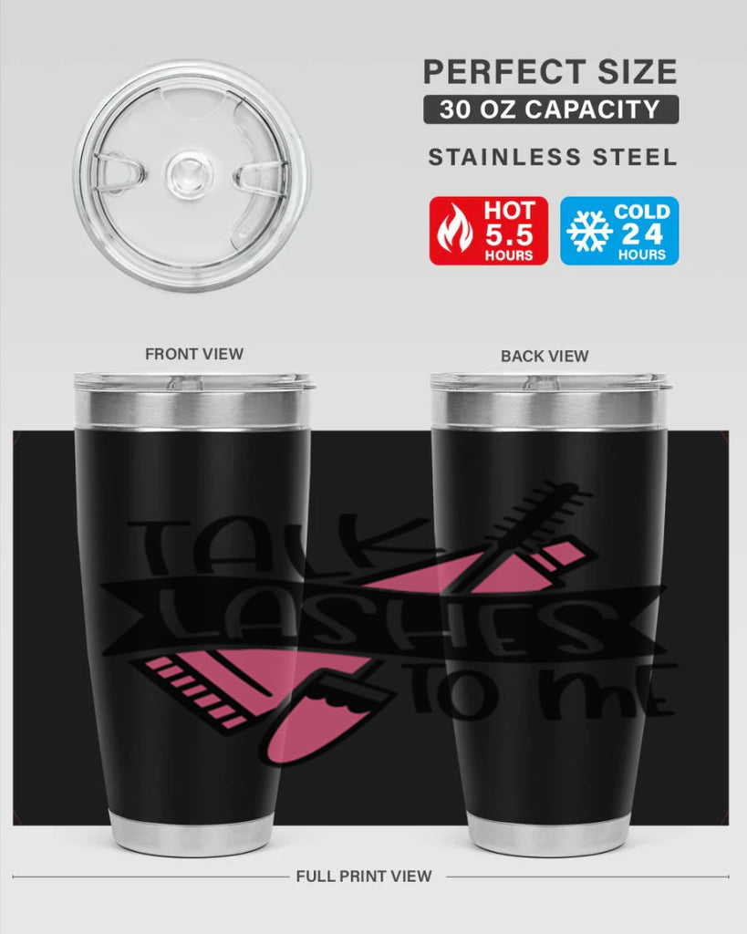 Talk Lashes To Me Style 17#- make up- Tumbler