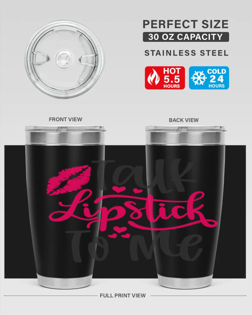 Talk Lipstick To Me Style 217#- make up- Tumbler