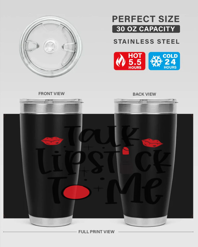 Talk Lipstick To Me Style 218#- make up- Tumbler