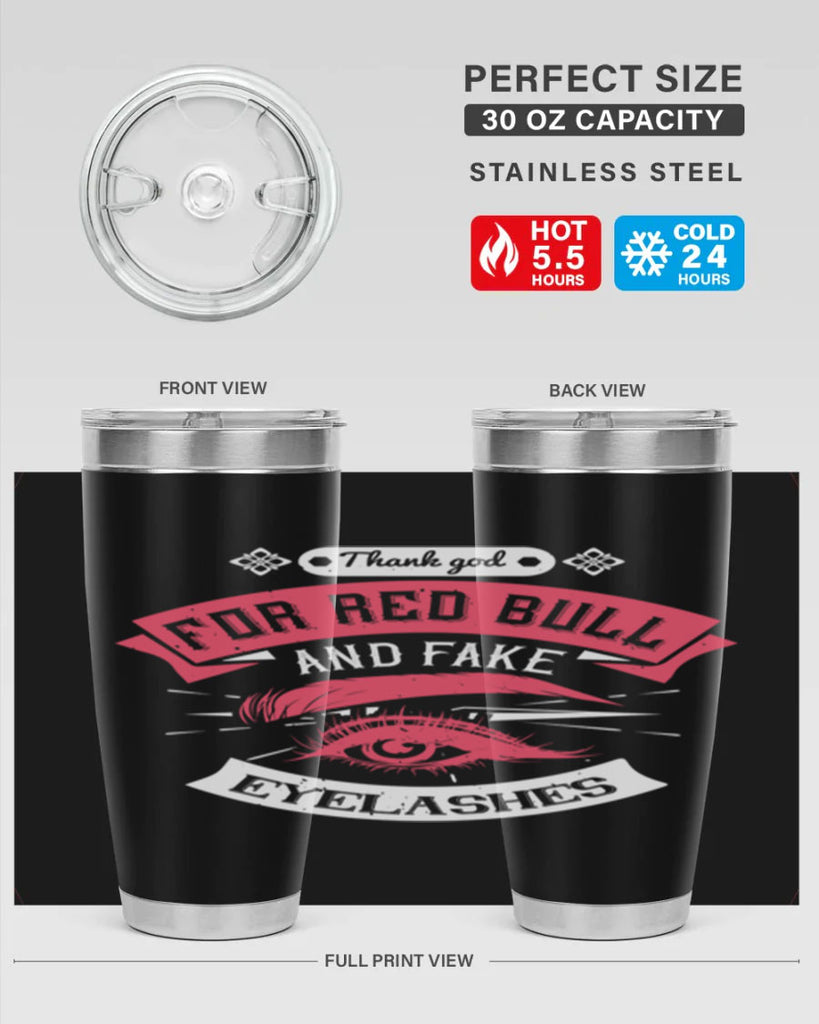 Thank god for Red Bull and fake eyelashes Style 185#- make up- Tumbler