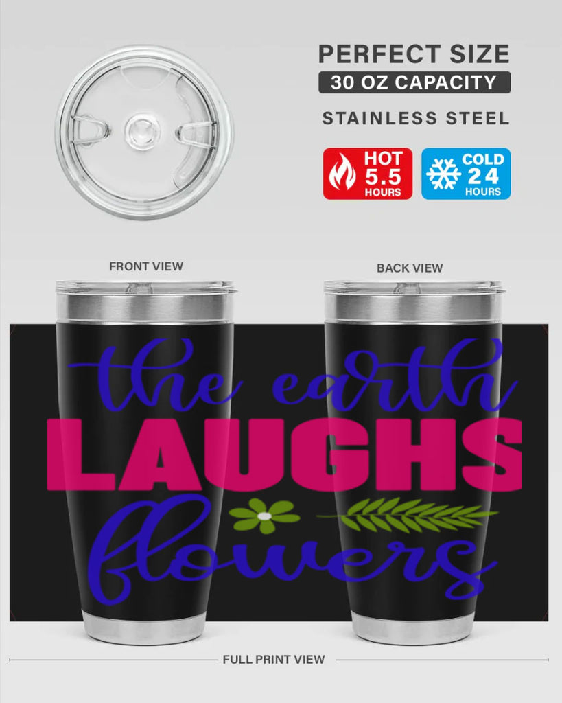 The Earth Laughs Flowers 531#- spring- Tumbler